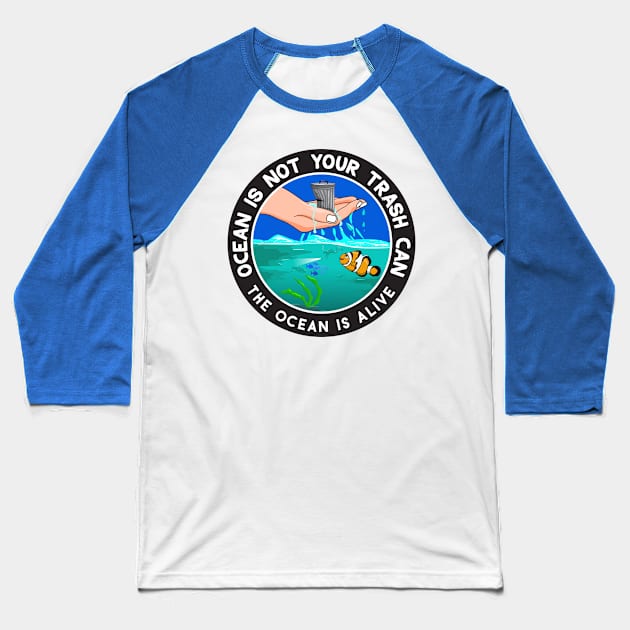 World Oceans Day Baseball T-Shirt by Dila Art